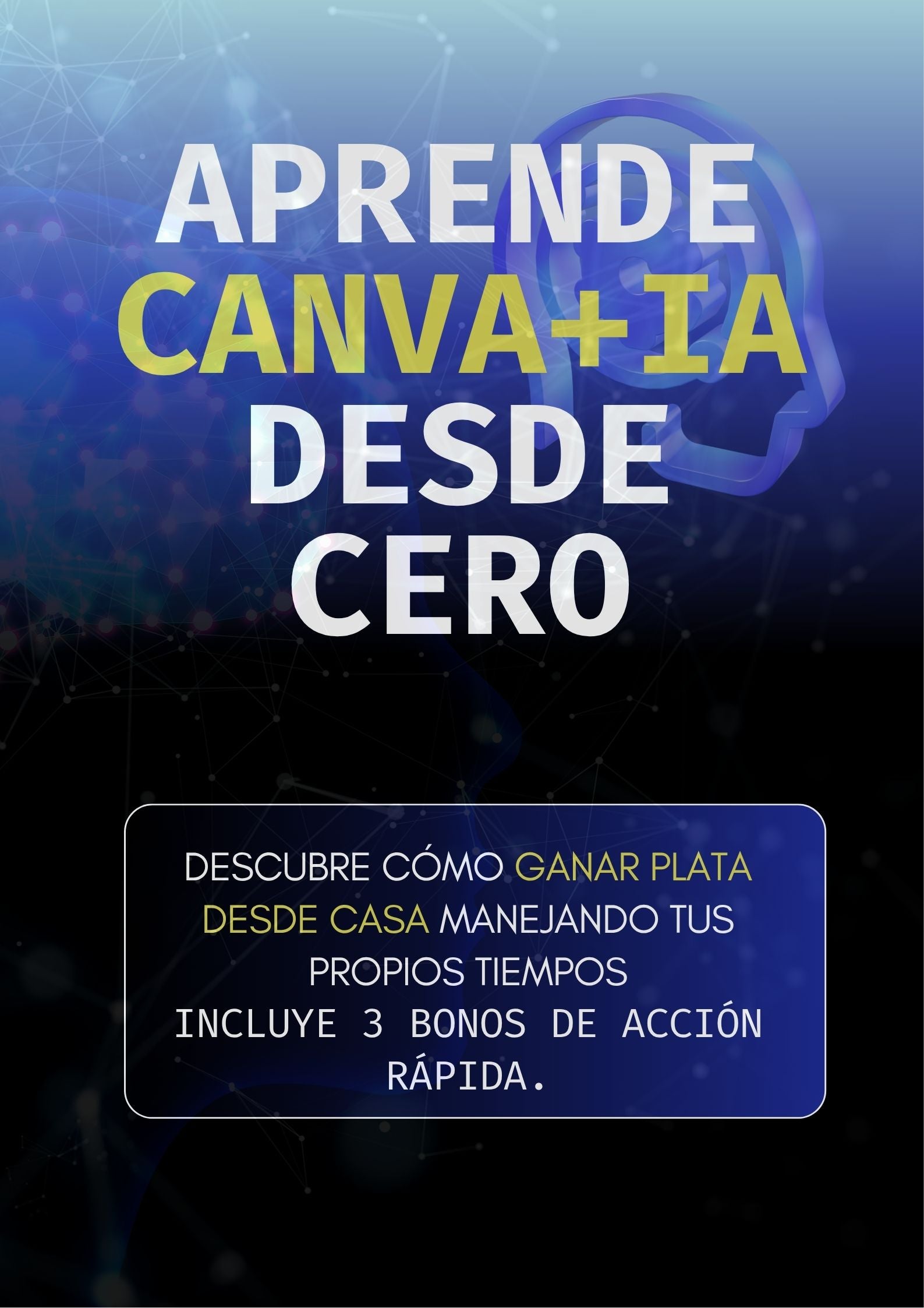 Canva con Inteligencia Artificial para principiantes + 3 bonos - Trabaja desde casa